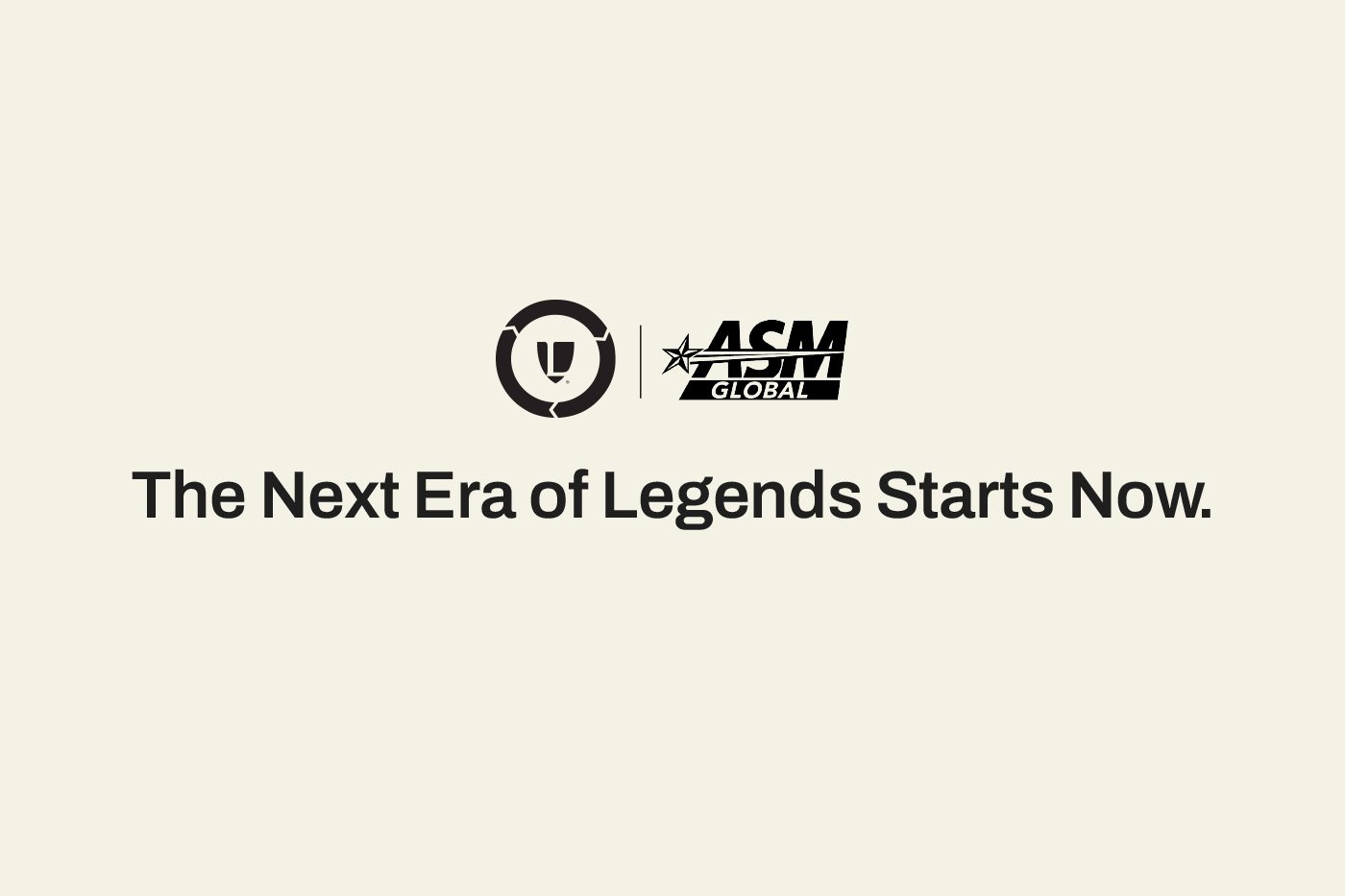 The Next Era of Legends Starts Now